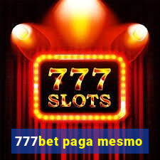 777bet paga mesmo